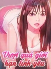 [18+] Vượt Quá Giới Hạn Tình Yêu-thumb Smanga